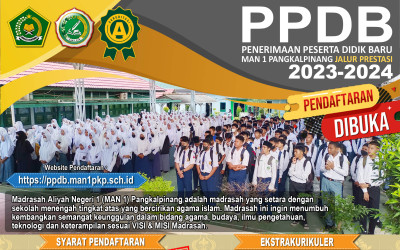 Penerimaan Peserta Didik Baru (PPDB) Tp. 2023/2024 MAN 1 Pangkalpinang di Buka