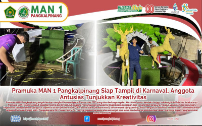 Pramuka MAN 1 Pangkalpinang Siap Tampil di Karnaval, Anggota Antusias Tunjukkan Kreativitas