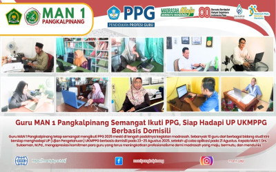 Guru MAN 1 Pangkalpinang Semangat Ikuti PPG, Siap Hadapi UP UKMPPG Berbasis Domisili