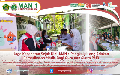 Jaga Kesehatan Sejak Dini, MAN 1 Pangkalpinang Adakan Pemeriksaan Medis Bagi Guru dan Siswa PMR
