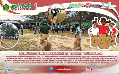 Estafet Karung Bikin Siswa MAN 1 Pangkalpinang Tertawa Lepas